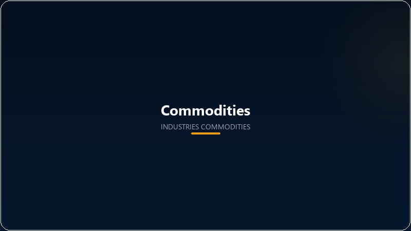 Commodities